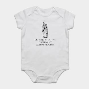 Funny Latin Quote - Quidquid latine dictum sit, altum videtur Baby Bodysuit